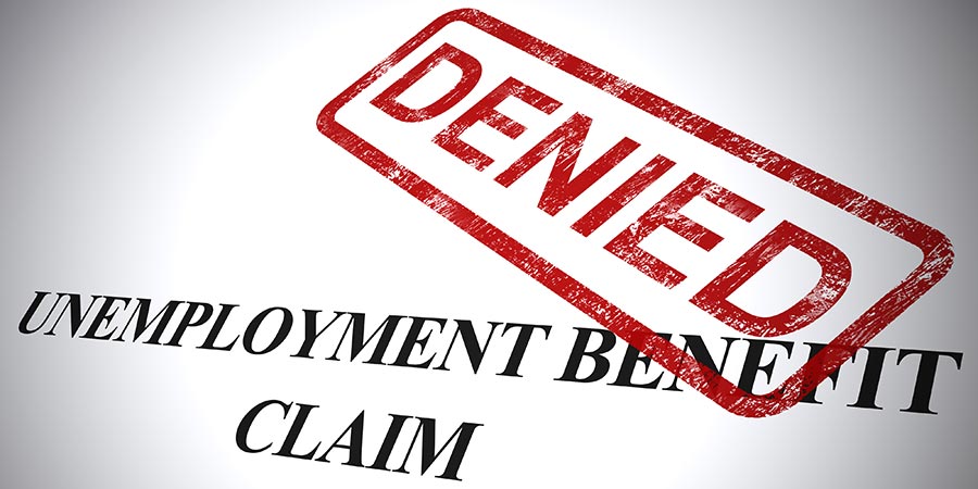 Unemployment benefit claim denied